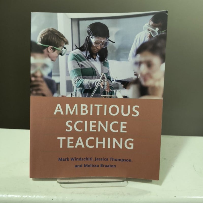 Ambitious Science Teaching