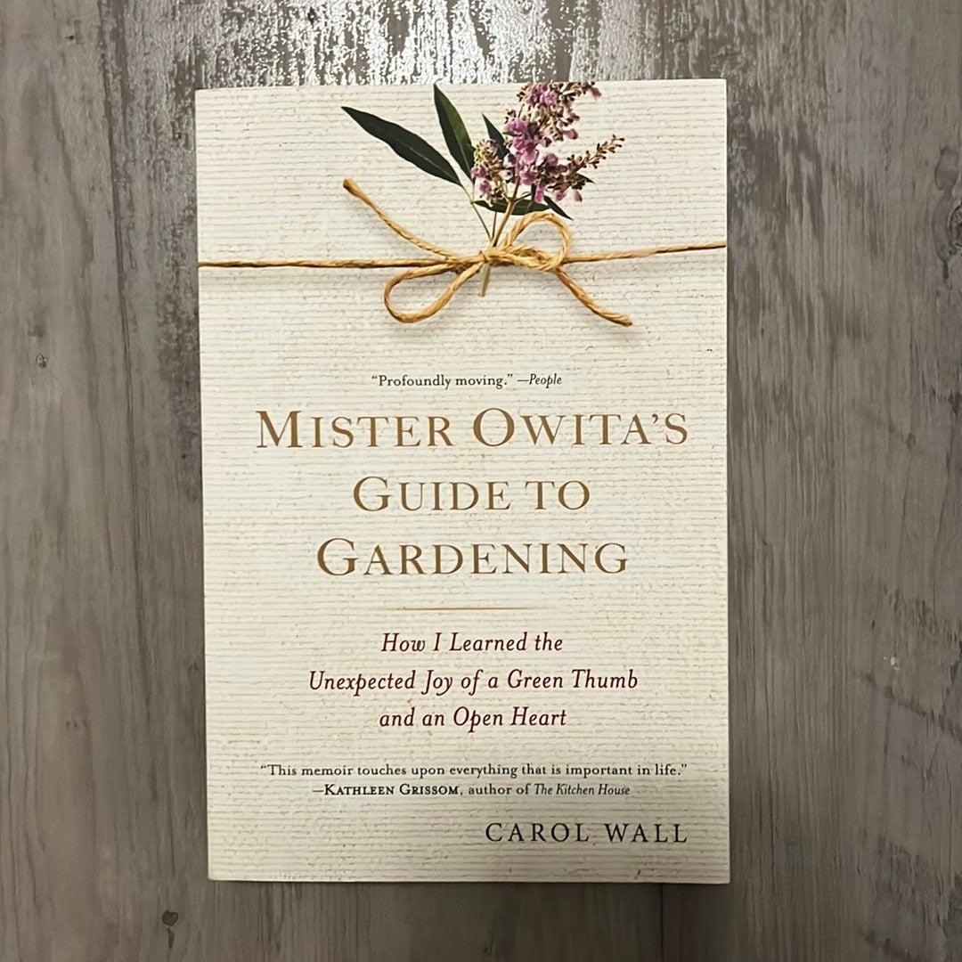 Mister Owita's Guide to Gardening