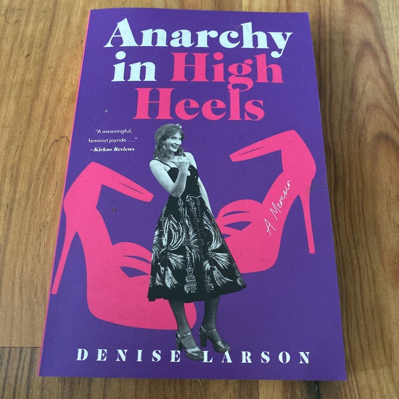 Anarchy&nbsp;in High Heels