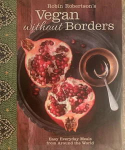 Robin Robertson's Vegan Without Borders