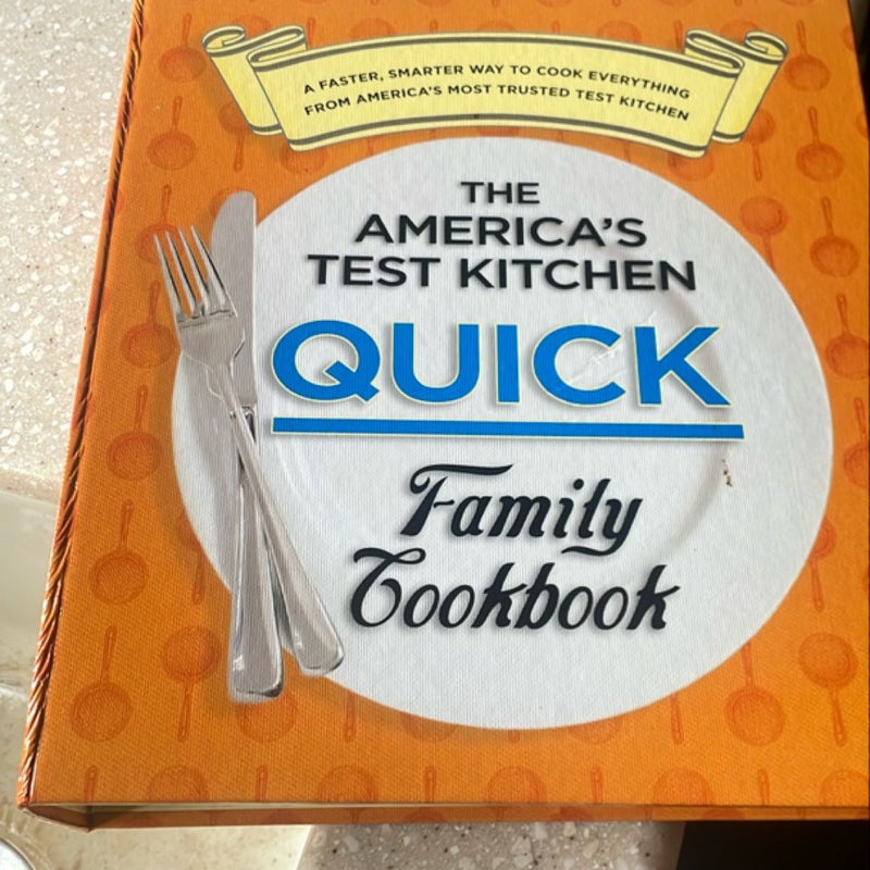 America's Test Kitchen Quick Family Cookbook