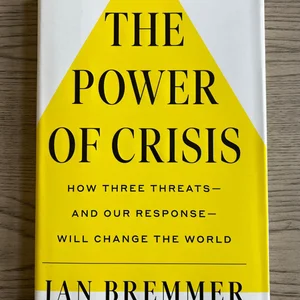 The Power of Crisis