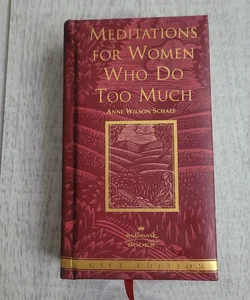 Meditations for women who do too much 