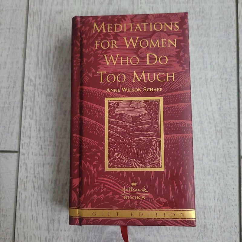 Meditations for women who do too much 