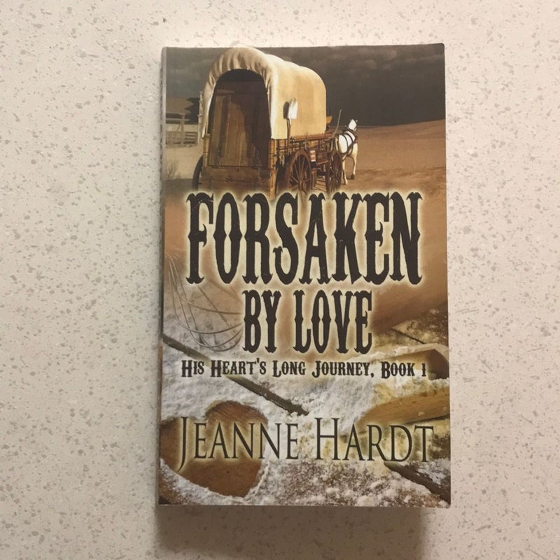 Forsaken by Love