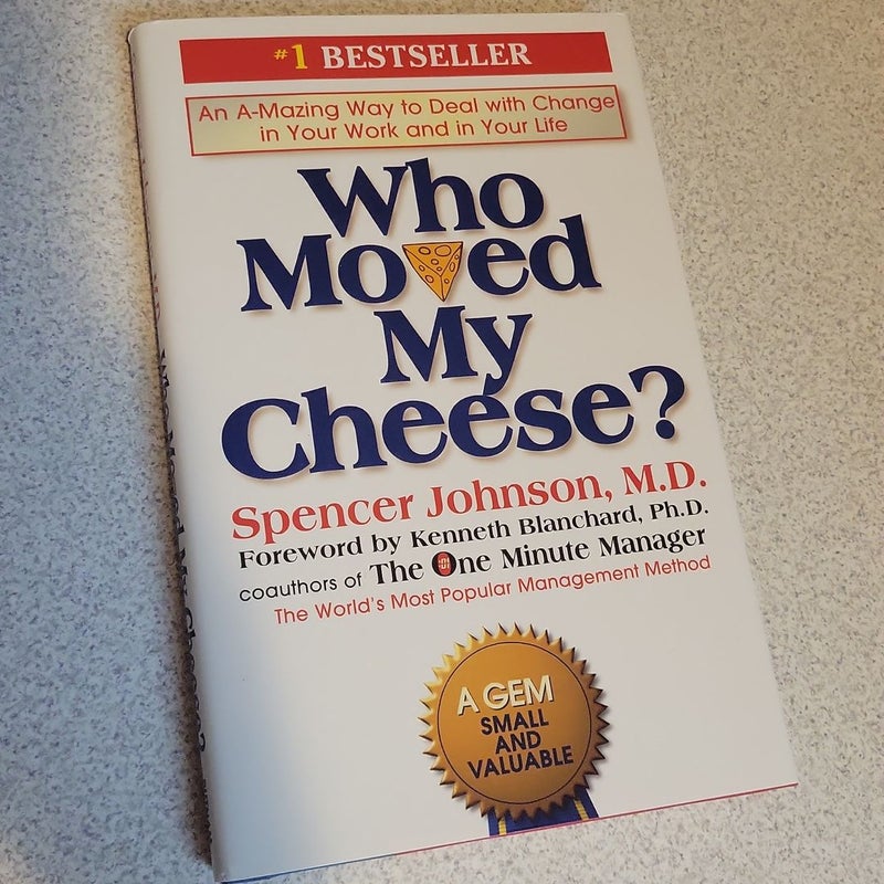 Who Moved My Cheese?
