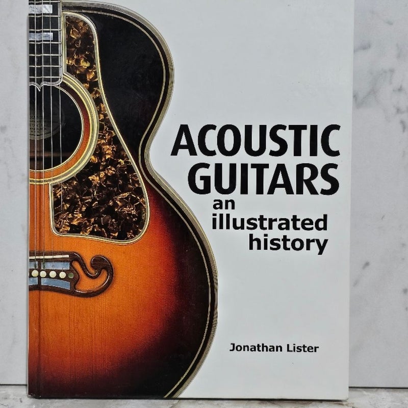 Acoustic Guitars An illustrated history