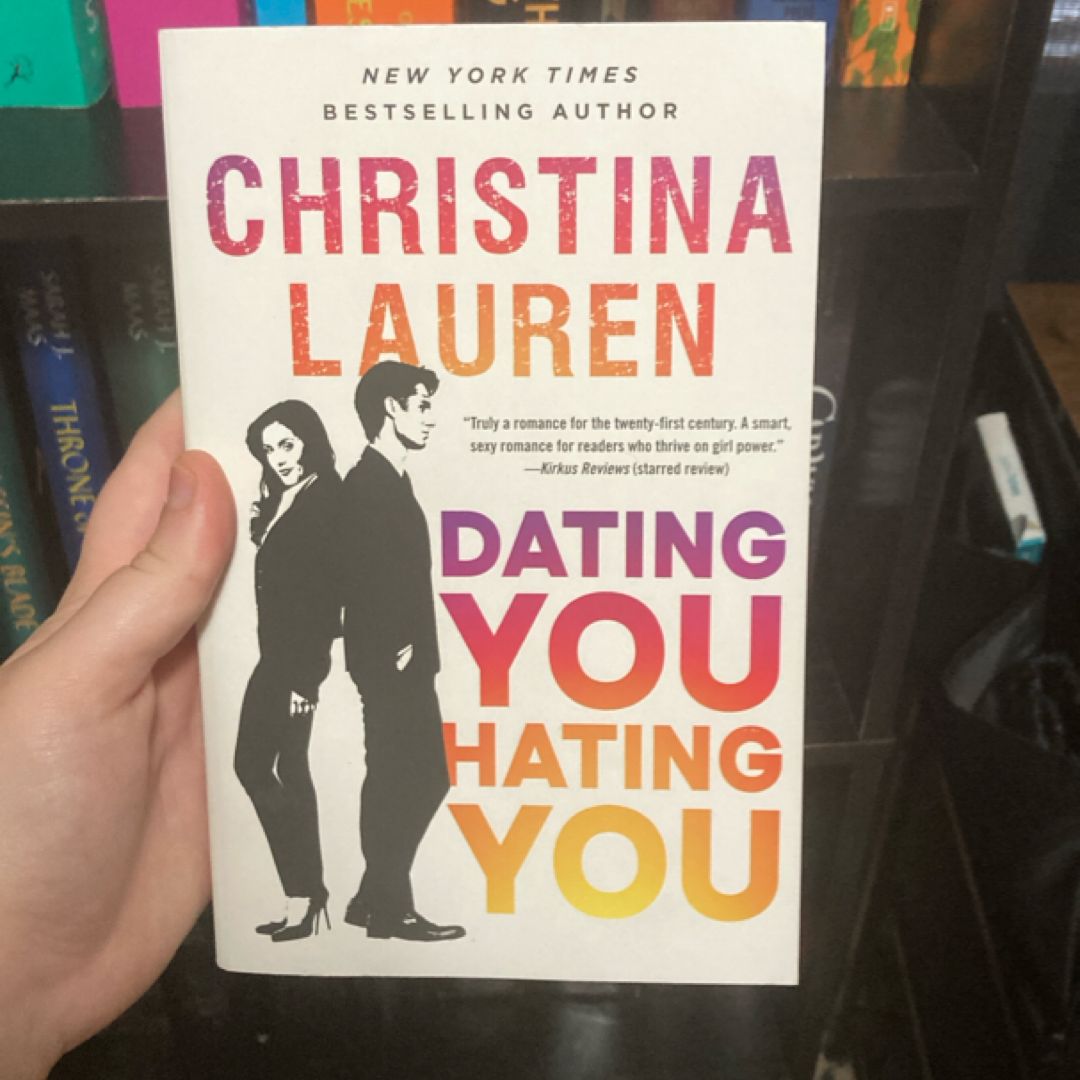Dating You / Hating You