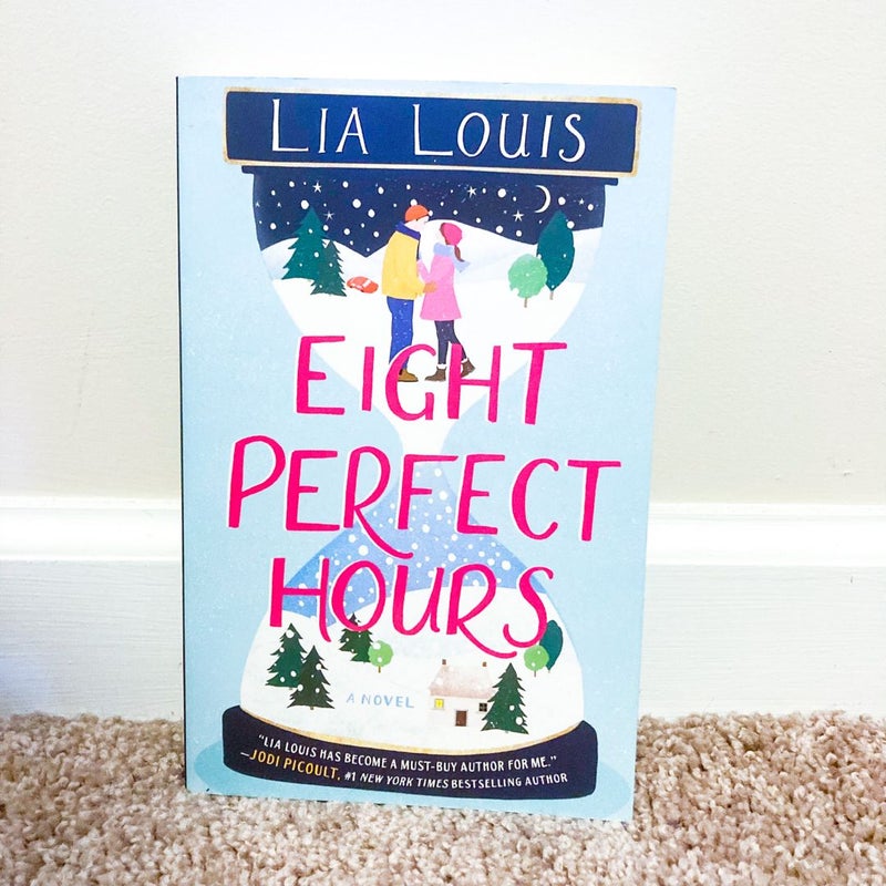 Eight Perfect Hours