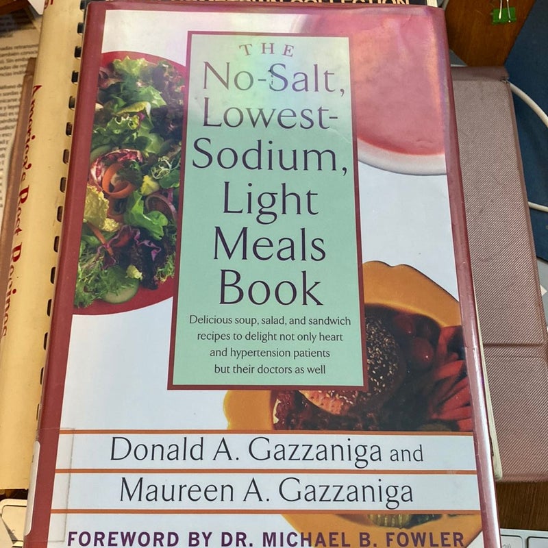 The No-Salt, Lowest-Sodium Light Meals Book