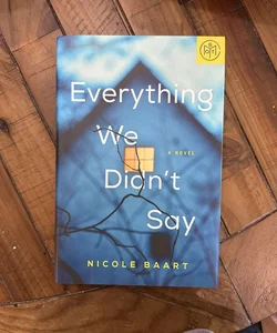 everything we didn’t say 