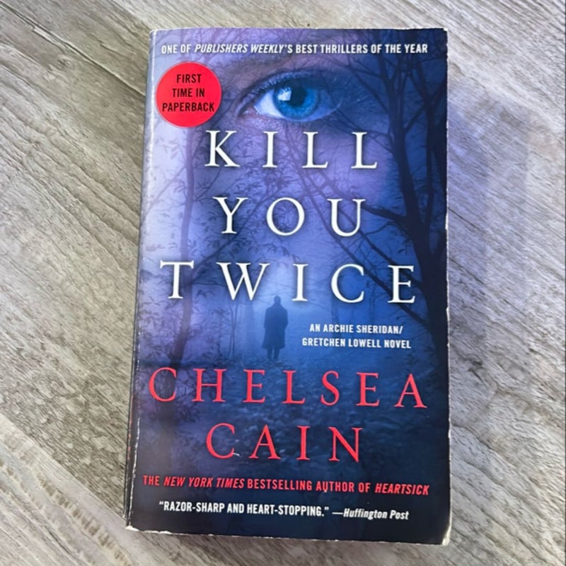 Kill You Twice