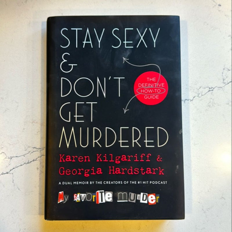 Stay Sexy and Don't Get Murdered