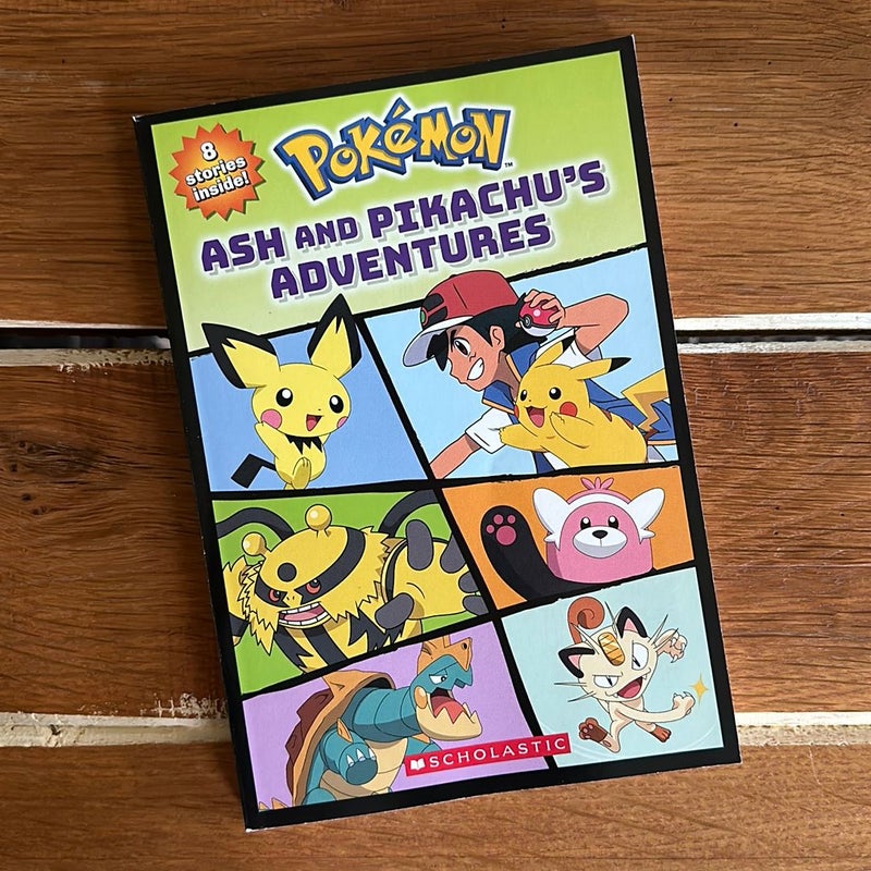 Ash and Pikachu's Adventures (Pokémon) (Media Tie-In)