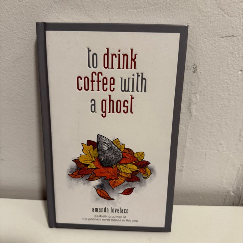 To Drink Coffee with a Ghost