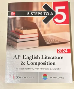 5 Steps to a 5 AP English Literature and Composition