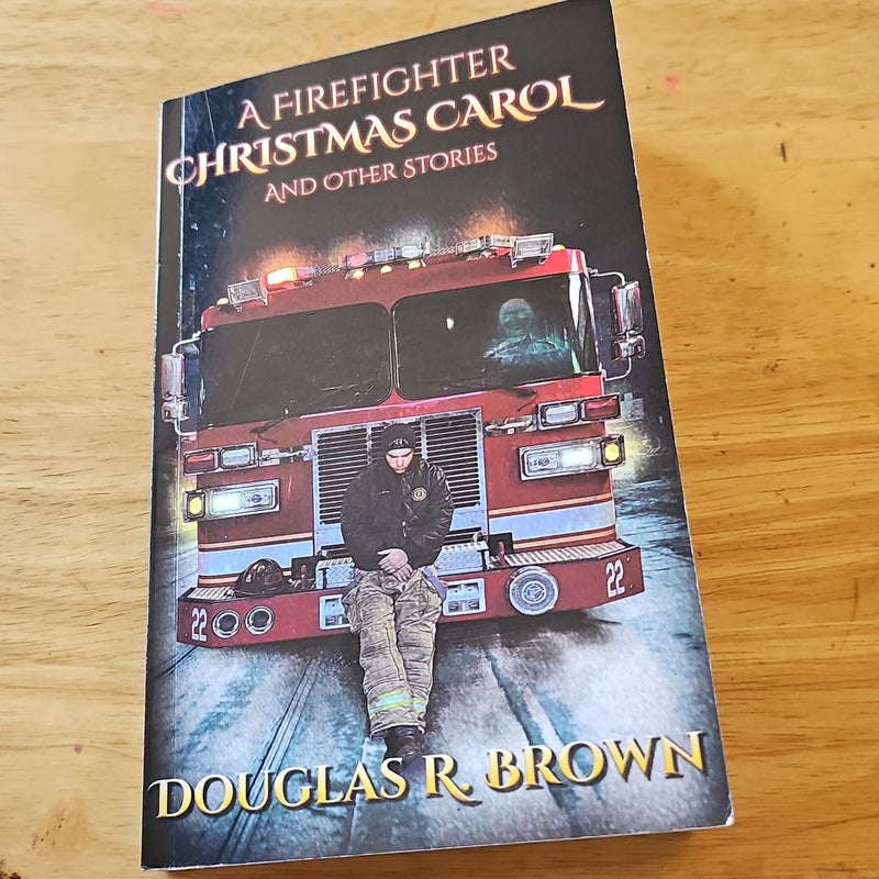 a-firefighter-christmas-carol-by-douglas-r-brown