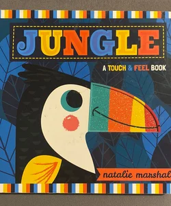 Jungle: A Touch & Feel Book