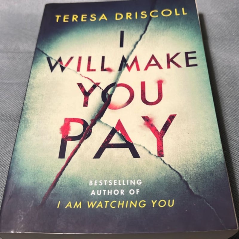 I Will Make You Pay