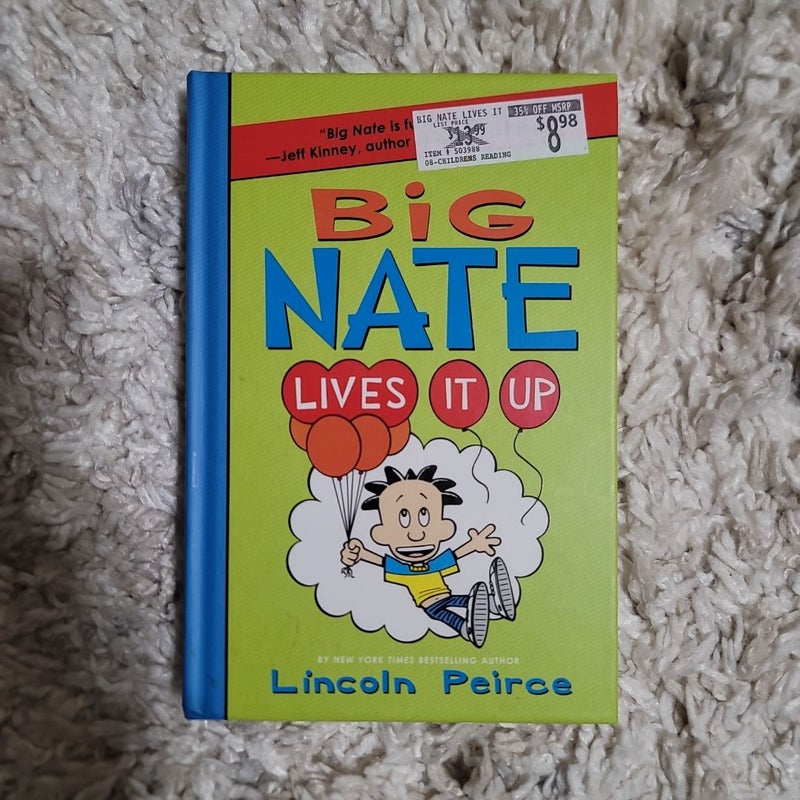 Big Nate Lives It Up