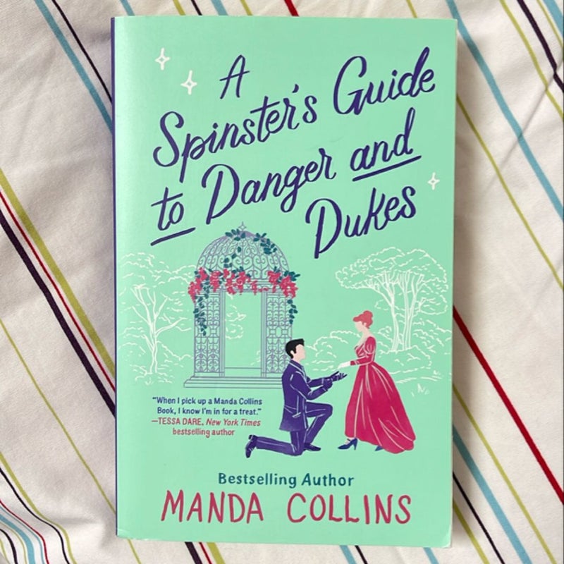 A Spinster's Guide to Danger and Dukes