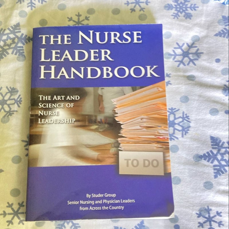 The Nurse Leader Handbook