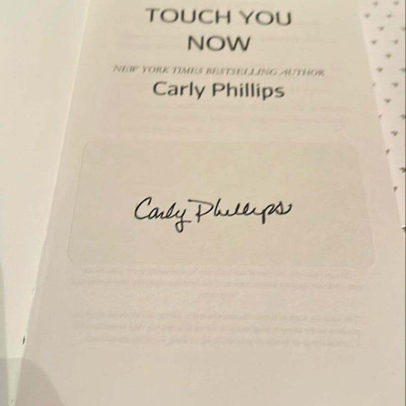 Touch You Now (signed)