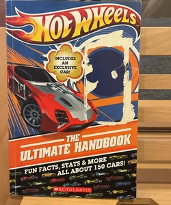 Hot Wheels: the Ultimate Handbook