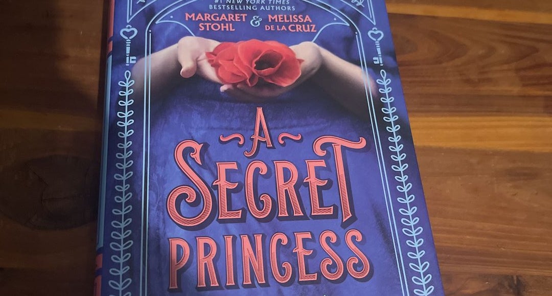 A Secret Princess by Margaret Stohl