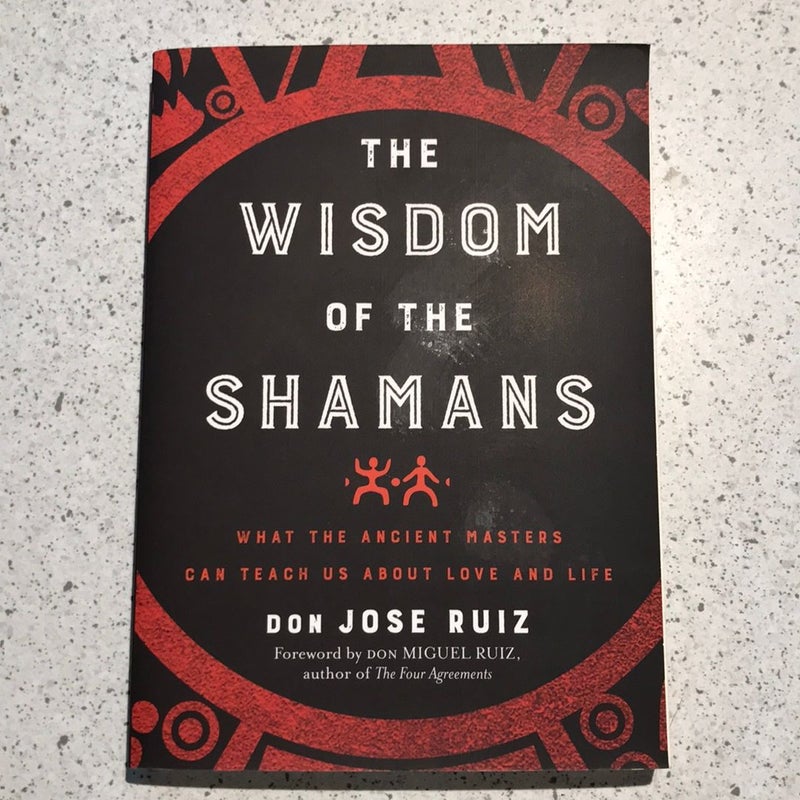 Wisdom of the Shamans