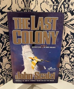 The Last Colony: Old Man's War Book 3