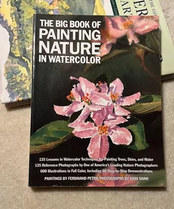 The Big Book of Painting Nature in Watercolor