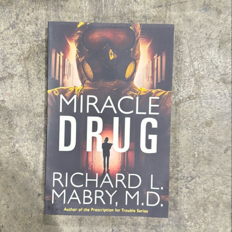 Miracle Drug