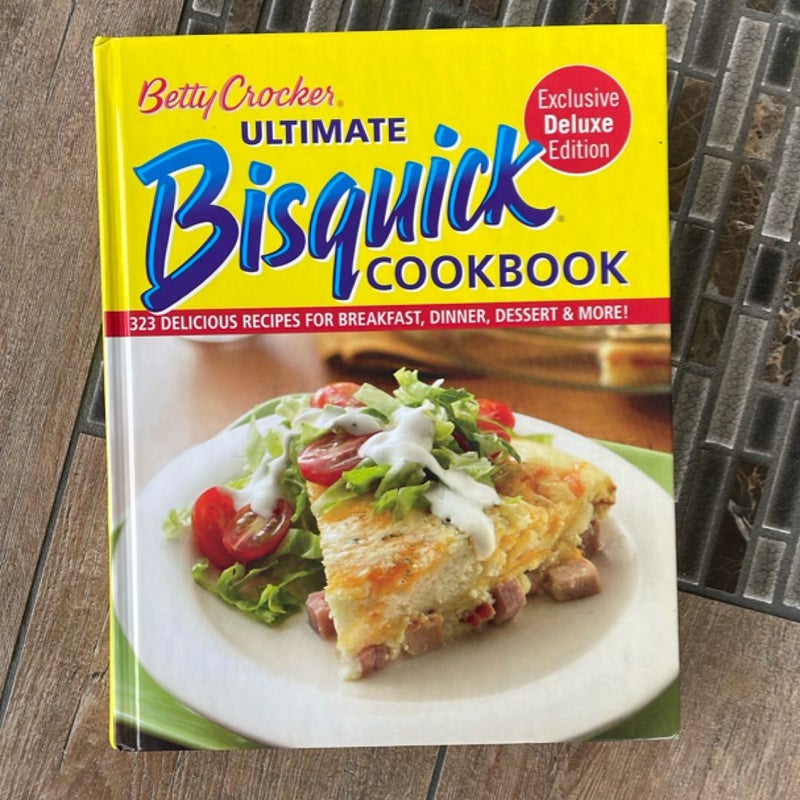 Betty Crocker Ultimate Bisquick Cookbook