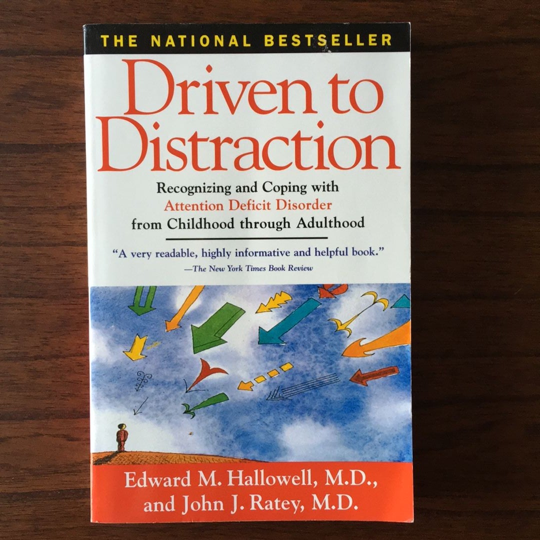 Driven to Distraction