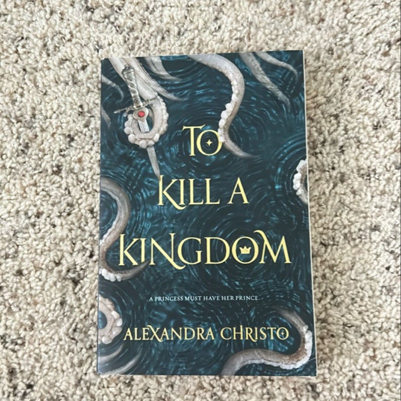 To Kill a Kingdom