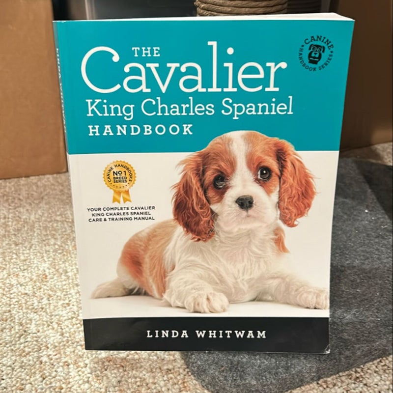 The Cavalier King Charles Spaniel Handbook