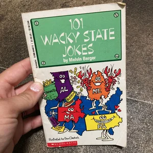 One Hundred One Wacky State Jokes