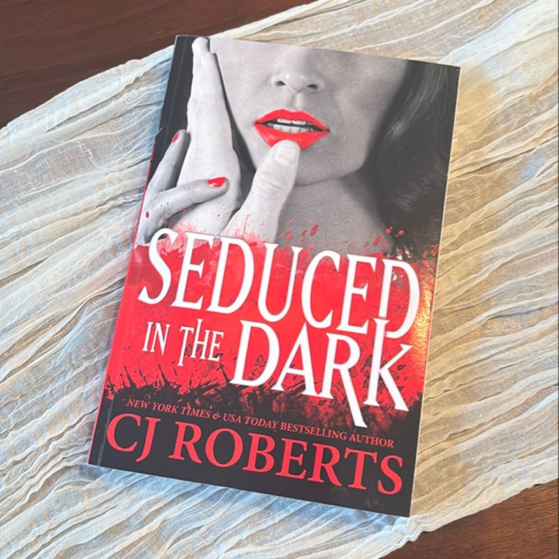 Seduced in the Dark