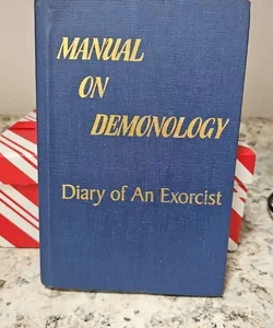 Manual on Demonology : Diary of an Exorcist by Roy Bryant (1997, Hardcover)