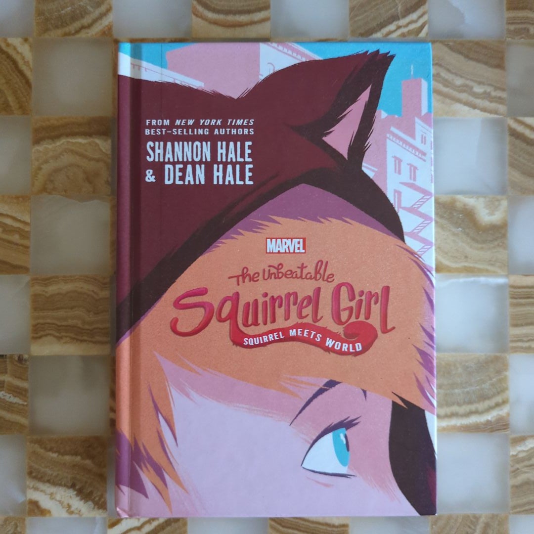 The Unbeatable Squirrel Girl: Squirrel Meets World