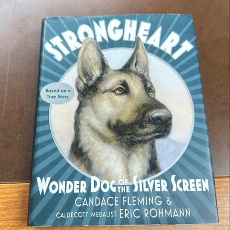 Strongheart: Wonder Dog of the Silver Screen