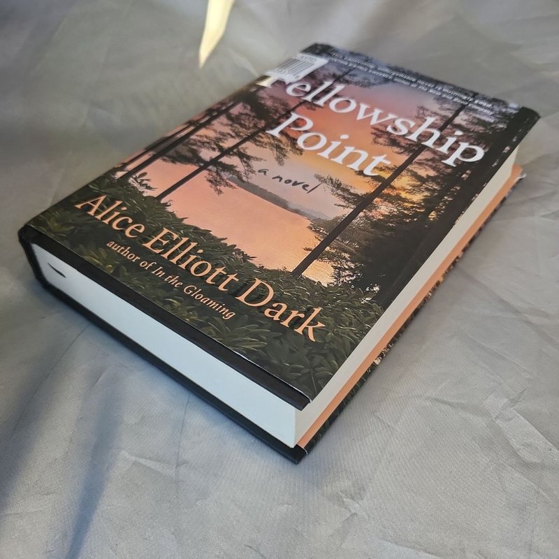 Fellowship Point by Alice Elliott Dark, Hardcover | Pangobooks