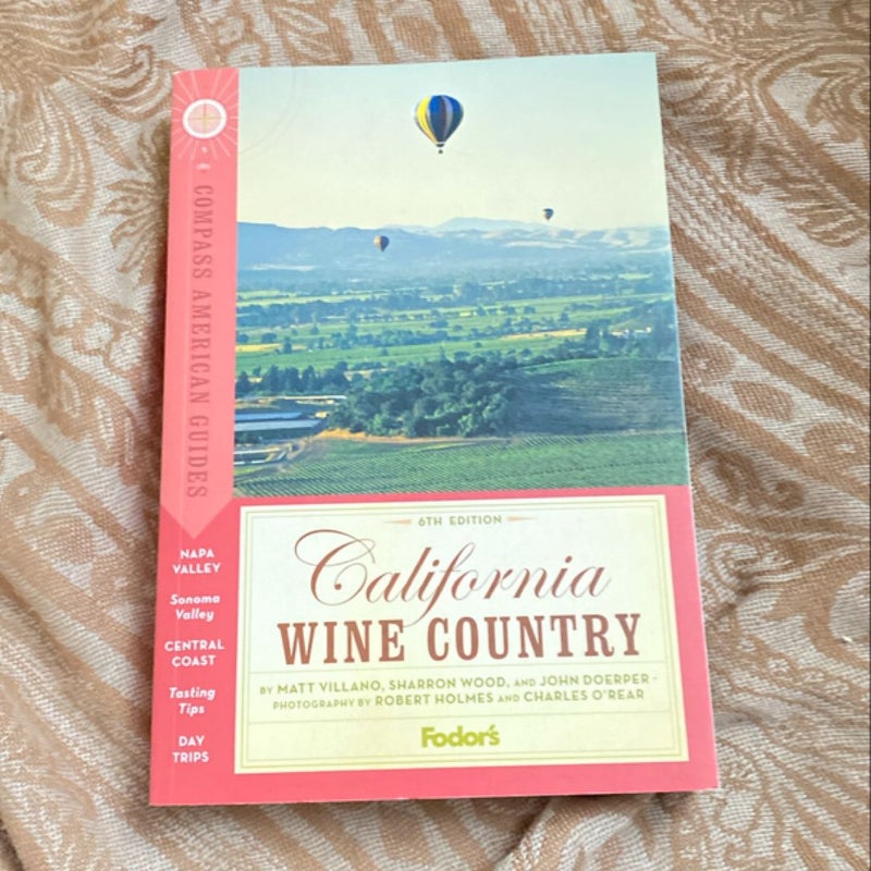 Compass American Guides: California Wine Country, 4th Edition