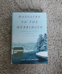 Massacre on the Merrimack (Signed)