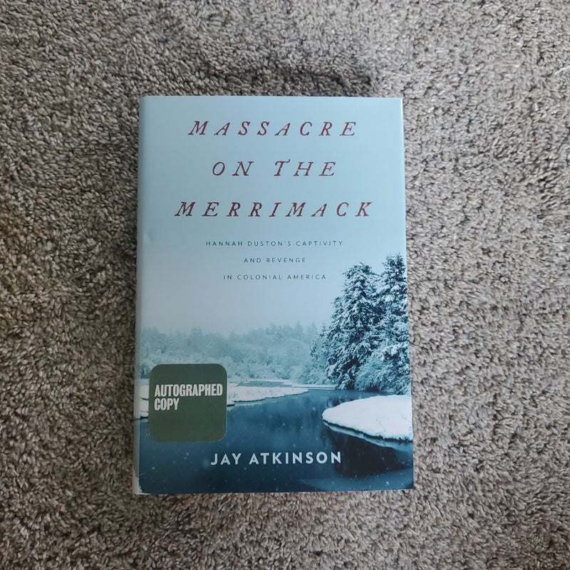 Massacre on the Merrimack (Signed)
