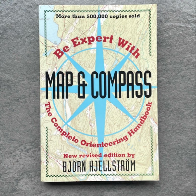 Be Expert with Map and Compass