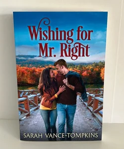 Wishing for Mr. Right