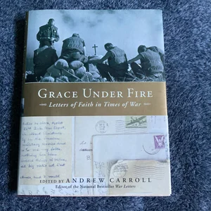 Grace under Fire