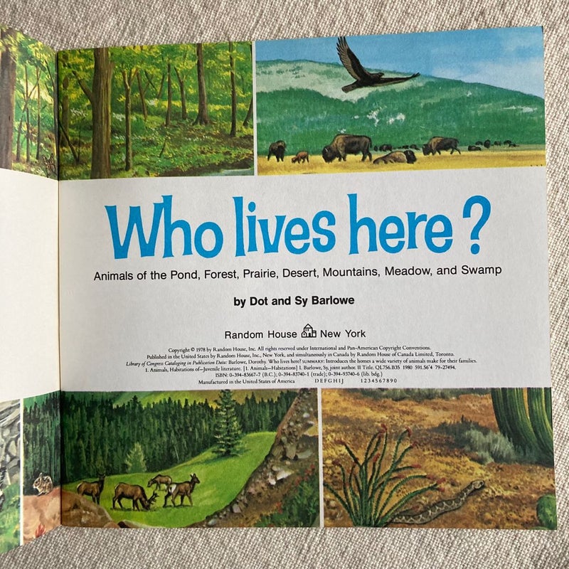 Who Lives Here? Animals of the Pond, Forest, Prairie, Desert, Mountains, Meadow, and Swamp (1978)